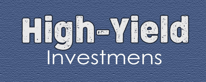 High-Yield Investment